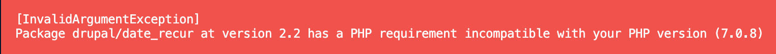 Composer reports that drupal/date_recur 2.2 requires a different PHP version than 7.0.8